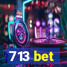 713 bet