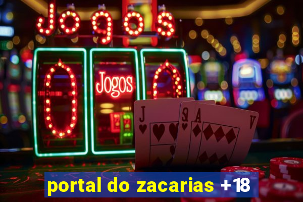 portal do zacarias +18