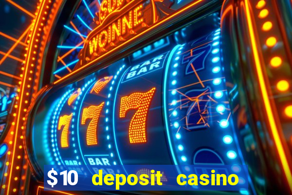 $10 deposit casino nz 2022