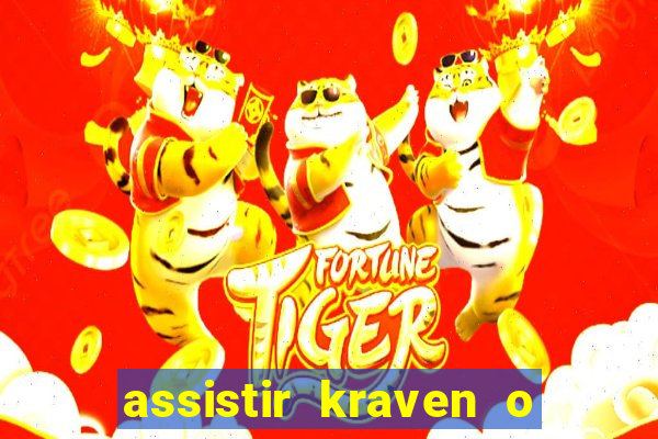 assistir kraven o caçador dublado