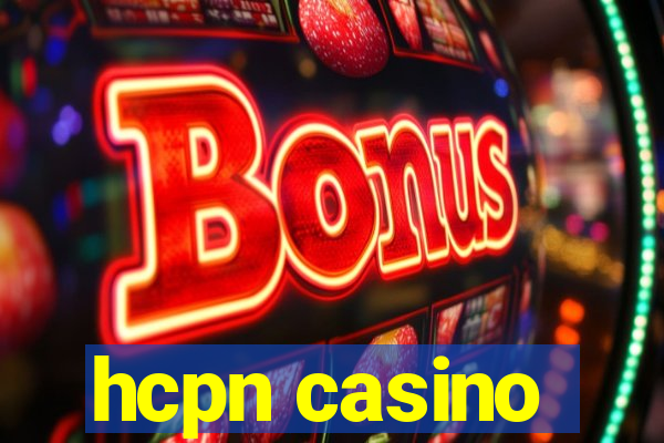 hcpn casino