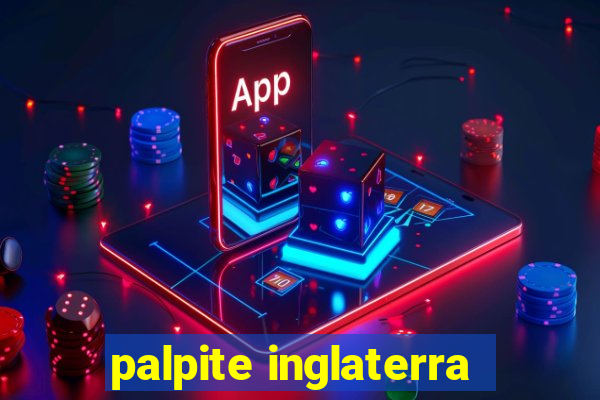 palpite inglaterra