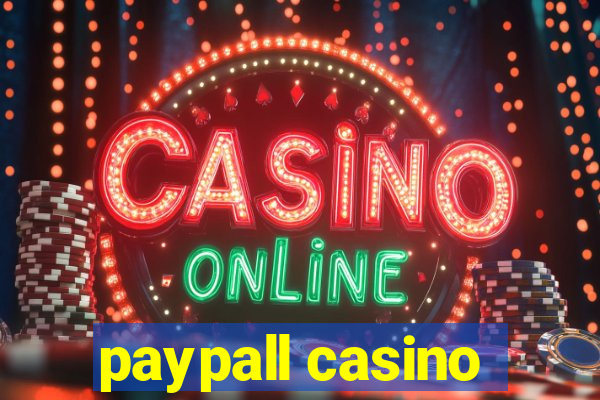 paypall casino