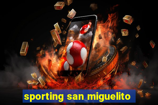 sporting san miguelito