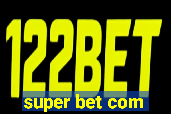 super bet com