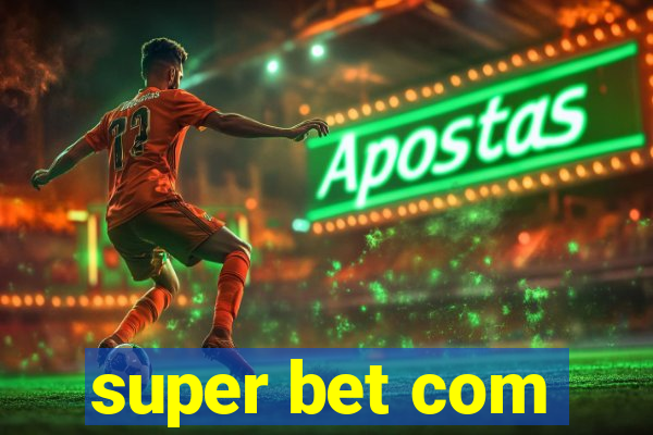 super bet com