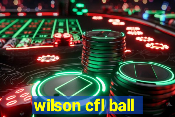 wilson cfl ball