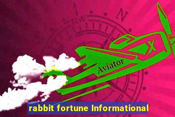 rabbit fortune Informational