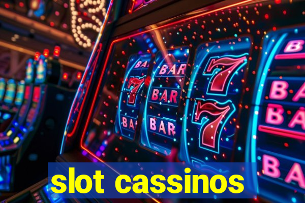 slot cassinos