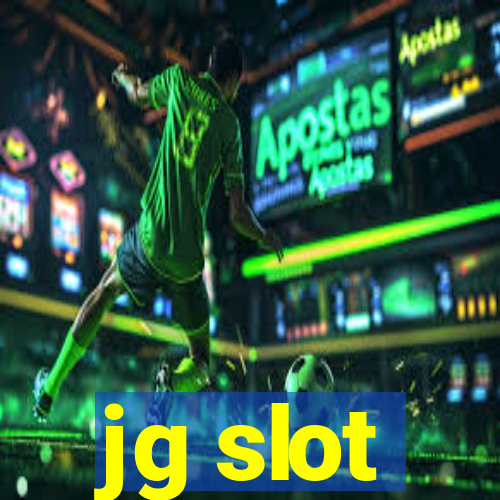 jg slot