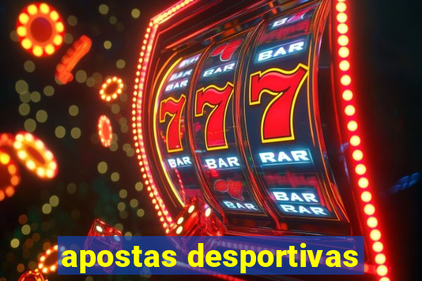 apostas desportivas