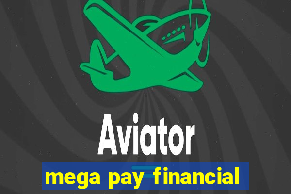 mega pay financial