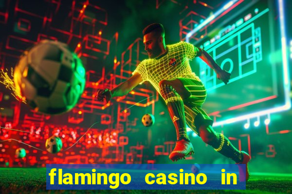 flamingo casino in las vegas