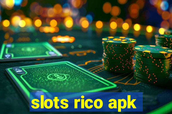 slots rico apk