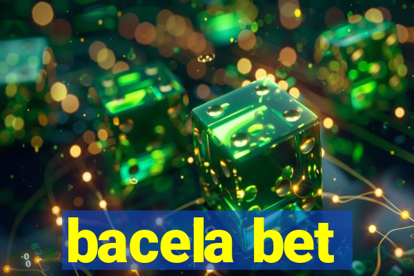 bacela bet