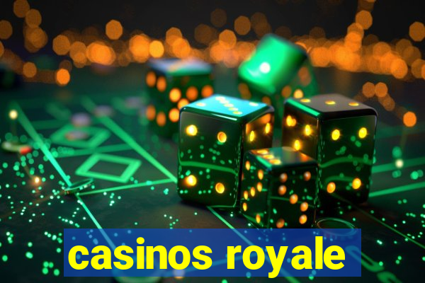 casinos royale