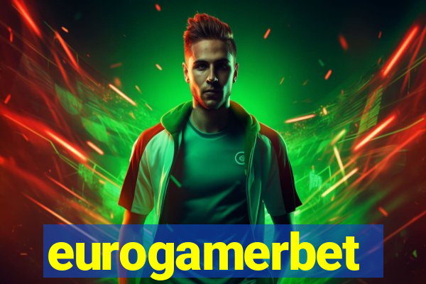 eurogamerbet