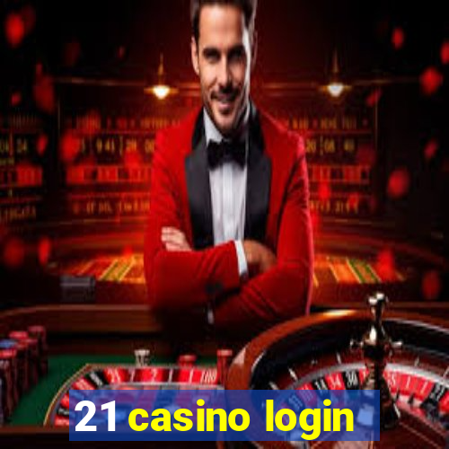 21 casino login