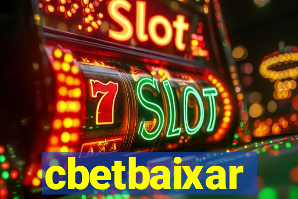 cbetbaixar