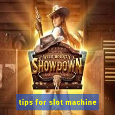 tips for slot machine