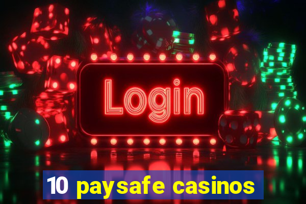 10 paysafe casinos