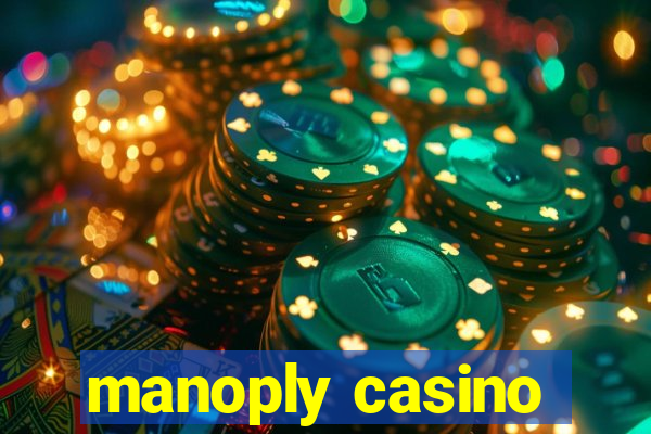 manoply casino