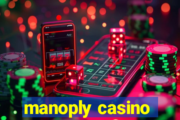 manoply casino