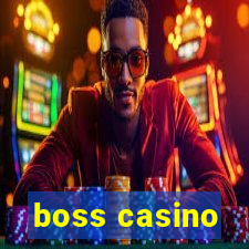 boss casino