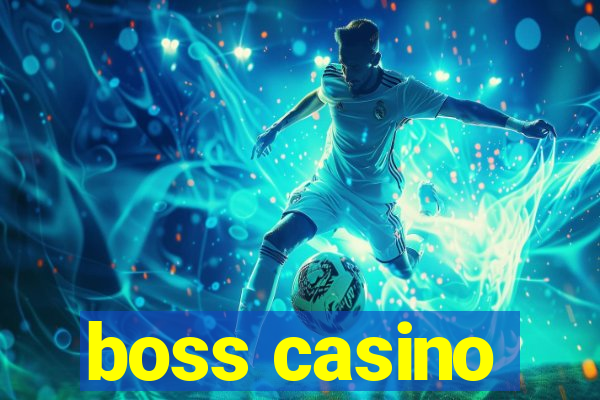 boss casino