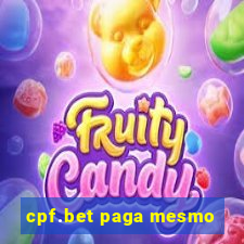 cpf.bet paga mesmo