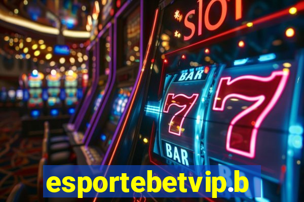 esportebetvip.bet