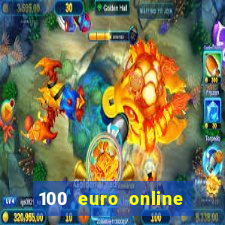 100 euro online casino bonus ohne einzahlung