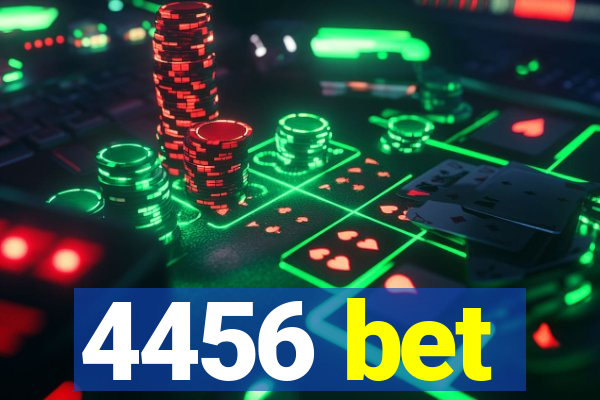 4456 bet