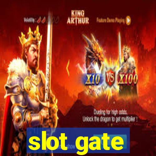 slot gate