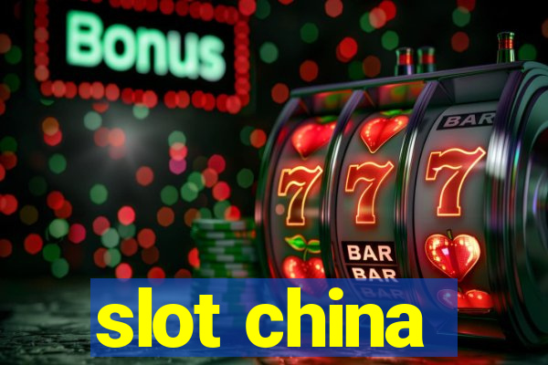 slot china