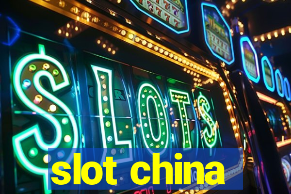 slot china