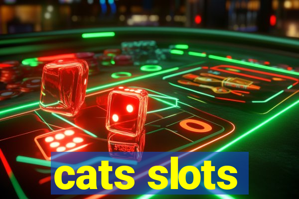 cats slots