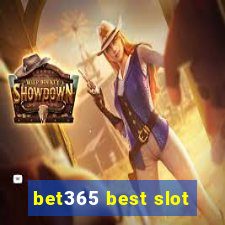 bet365 best slot