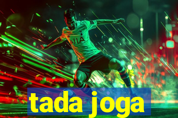 tada joga