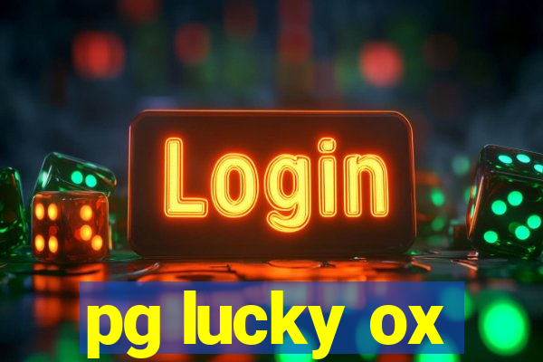 pg lucky ox