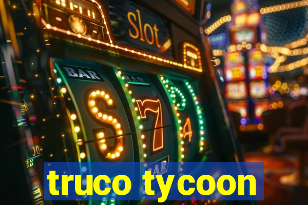 truco tycoon