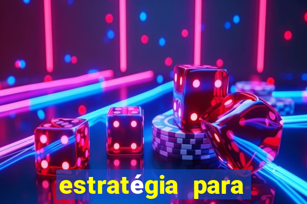 estratégia para ganhar no tiger fortune