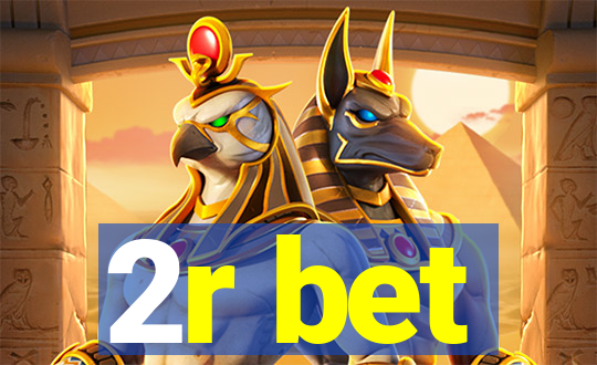 2r bet