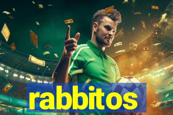 rabbitos