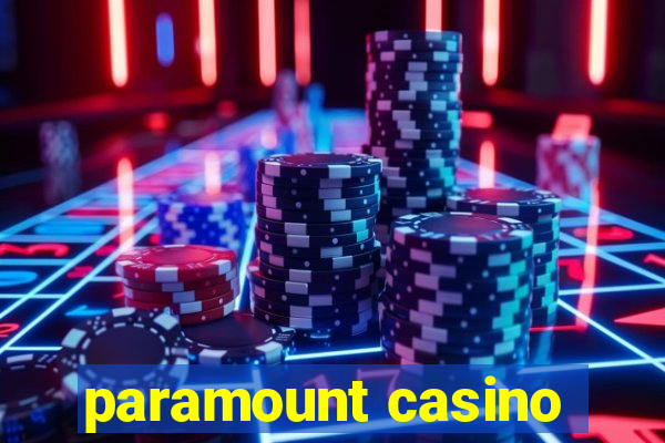 paramount casino