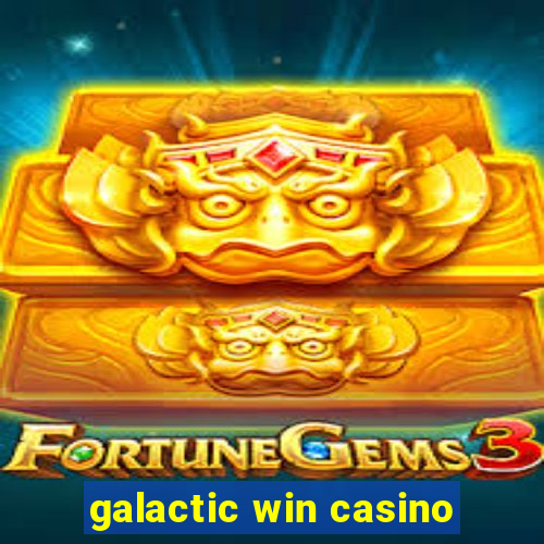 galactic win casino