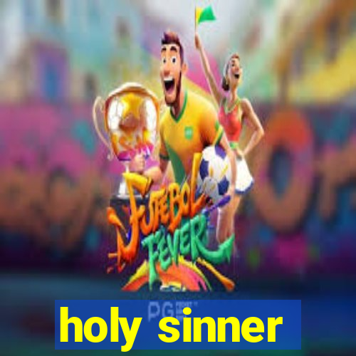 holy sinner