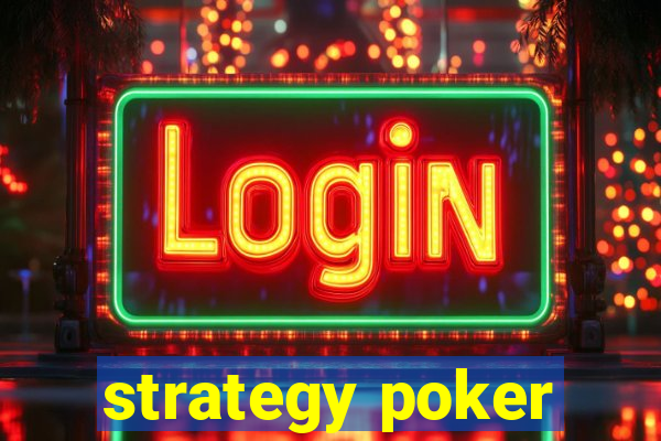 strategy poker