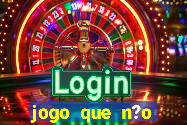 jogo que n?o precisa depositar para sacar