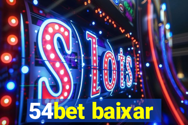 54bet baixar